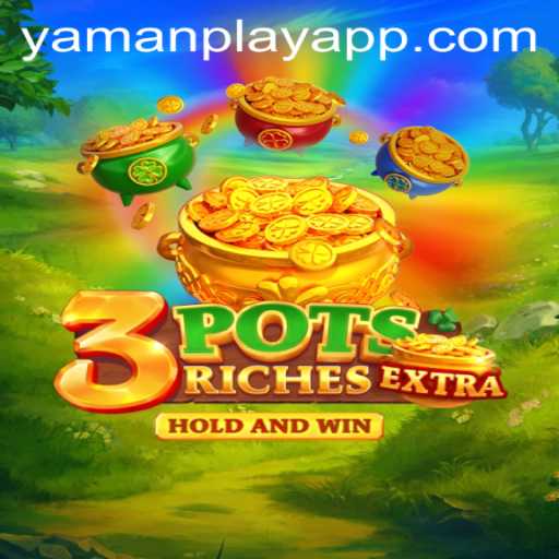 Discover the Exciting World of 3potsExtra by YamanPlay