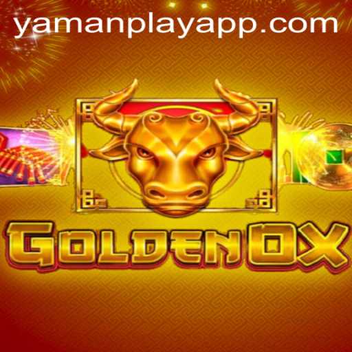GoldenOx: Mastering the Art of Strategic Play with YamanPlay